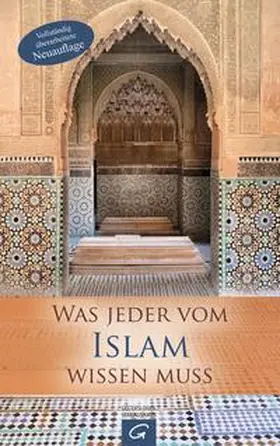 Wöhlbrand / Affolderbach |  Was jeder vom Islam wissen muss | Buch |  Sack Fachmedien