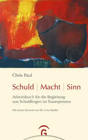 Paul |  Schuld - Macht - Sinn | Buch |  Sack Fachmedien