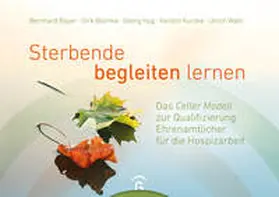 Bayer / Blümke / Hug |  Sterbende begleiten lernen | Buch |  Sack Fachmedien