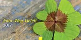  Foto-Weg-Geleit 2017 | Sonstiges |  Sack Fachmedien