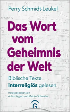 Schmidt-Leukel / Riggert / Schneider |  Das Wort vom Geheimnis der Welt | Buch |  Sack Fachmedien