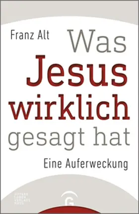 Alt |  Was Jesus wirklich gesagt hat | Buch |  Sack Fachmedien