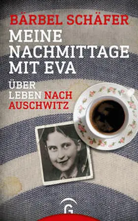 Schäfer |  Meine Nachmittage mit Eva | Buch |  Sack Fachmedien