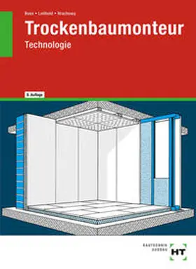Boes / Leithold / Hrachowy |  Trockenbaumonteur-Technologie | Buch |  Sack Fachmedien