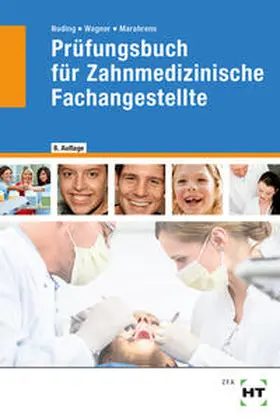 Nuding / Wagner / Marahrens |  Prüfungsbuch für Zahnmedizinische Fachangestellte | Buch |  Sack Fachmedien
