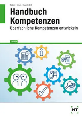 Hübner / Keiser / Klaproth-Brill |  Handbuch Kompetenzen | Buch |  Sack Fachmedien