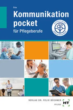 Frie |  Kommunikation pocket - für Pflegeberufe | Buch |  Sack Fachmedien