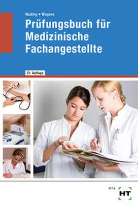 Nuding / Wagner |  Prüfungsbuch für Medizinische Fachangestellte | Buch |  Sack Fachmedien