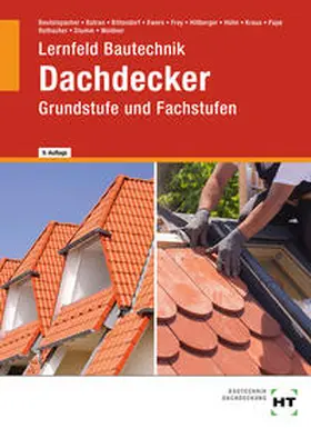 Batran / Beutelspacher / Rothacher |  Lernfeld Bautechnik Dachdecker | Buch |  Sack Fachmedien