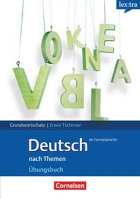Tschirner |  Europäischer Referenzrahmen: A1-B1 | Buch |  Sack Fachmedien