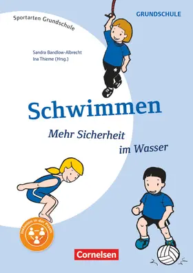 Bandlow-Albrecht / Thieme |  Sportarten Grundschule - Kompakte Unterrichtsreihen Klasse 1-4 | Buch |  Sack Fachmedien