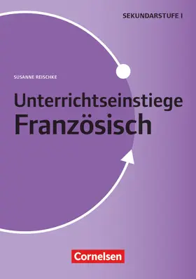 Reischke |  Unterrichtseinstiege für die Klassen 5-10 | Buch |  Sack Fachmedien