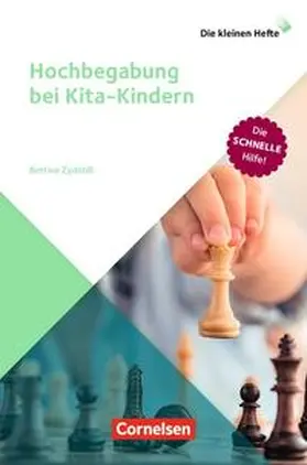Zydatiß |  Hochbegabung bei Kita-Kindern. Die schnelle Hilfe!. Ratgeber | Buch |  Sack Fachmedien