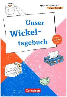  Unser Wickeltagebuch | Buch |  Sack Fachmedien