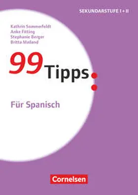 Berger / Fitting / Mailand |  99 Tipps - Praxis-Ratgeber Schule für die Sekundarstufe I und II | Buch |  Sack Fachmedien