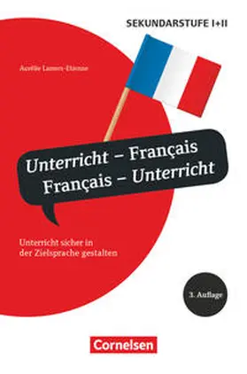 Lamers-Etienne |  Unterrichtssprache: Unterricht - Français, Français - Unterricht | Buch |  Sack Fachmedien