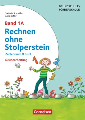 Kistler / Schneider |  Band 1A - Pränumerischer Bereich, Zahlenraum 0 bis 3 - Neubearbeitung | Buch |  Sack Fachmedien