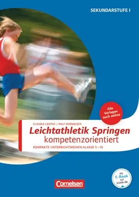 Dornbusch / Liedtke |  Sportarten: Leichtathletik Springen kompetenzorientiert | Buch |  Sack Fachmedien