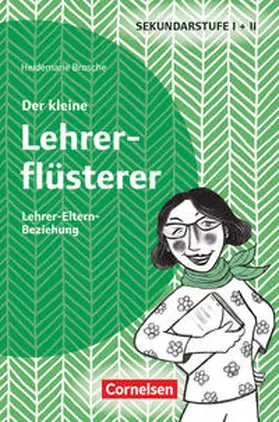 Brosche |  Der kleine Lehrerflüsterer | Buch |  Sack Fachmedien