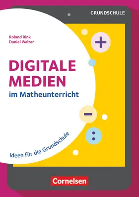 Rink / Walter |  Digitale Medien - Mathe | Buch |  Sack Fachmedien