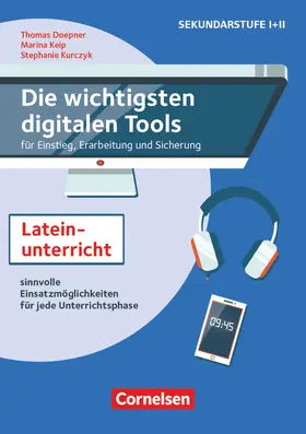 Doepner / Keip / Kurczyk |  Die wichtigsten digitalen Tools | Buch |  Sack Fachmedien