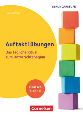 Wilke |  Auftaktübungen - Sekundarstufe - Klasse 6 | Buch |  Sack Fachmedien