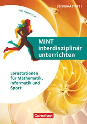 Wagner / Neher-Asylbekov / Apfelbach |  MINT interdisziplinär unterrichten | Buch |  Sack Fachmedien