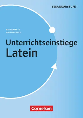 Adham / Maas |  Unterrichtseinstiege. Latein - Klasse 5-10 - Buch | Buch |  Sack Fachmedien