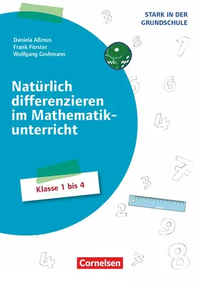 Förster / Grohmann / Aßmus |  Stark in der Grundschule - Mathe - Klasse 1-4 | Buch |  Sack Fachmedien