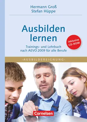 Gross / Hüppe |  Train-the-Trainer. Ausbilden lernen | Buch |  Sack Fachmedien