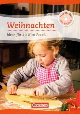 Schäufler |  Projektarbeit mit Kindern: Weihnachten | Buch |  Sack Fachmedien