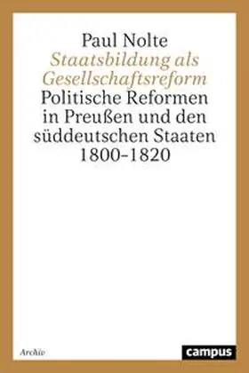 Nolte |  Staatsbildung als Gesellschaftsreform | Buch |  Sack Fachmedien