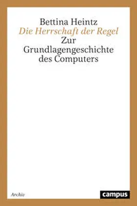 Heintz |  Die Herrschaft der Regel | Buch |  Sack Fachmedien