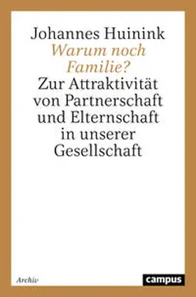 Huinink |  Warum noch Familie? | Buch |  Sack Fachmedien