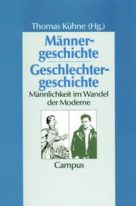 Kühne |  Männergeschichte, Geschlechtergeschichte | Buch |  Sack Fachmedien