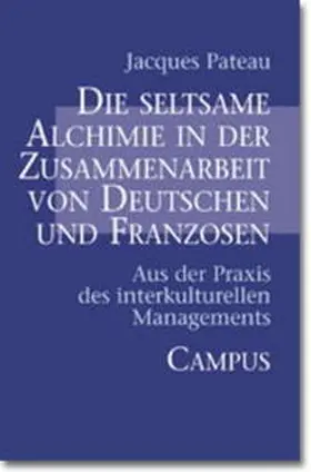 Pateau |  Die seltsame Alchimie in der Zusammenarbeit von Deutschen und Franzosen | Buch |  Sack Fachmedien