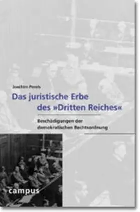 Perels |  Das juristische Erbe des »Dritten Reiches« | Buch |  Sack Fachmedien