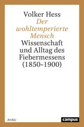 Hess |  Der wohltemperierte Mensch | Buch |  Sack Fachmedien