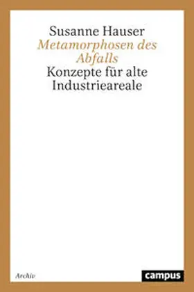 Hauser |  Metamorphosen des Abfalls | Buch |  Sack Fachmedien