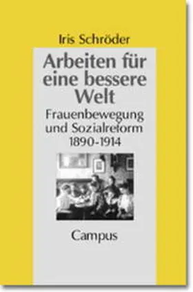 Schröder |  Arbeiten für eine bessere Welt | Buch |  Sack Fachmedien