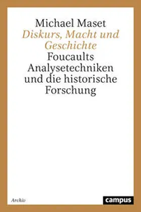 Maset |  Diskurs, Macht und Geschichte | Buch |  Sack Fachmedien
