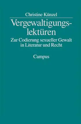 Künzel |  Vergewaltigungslektüren | Buch |  Sack Fachmedien