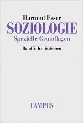 Esser |  Soziologie. Spezielle Grundlagen 5 | Buch |  Sack Fachmedien