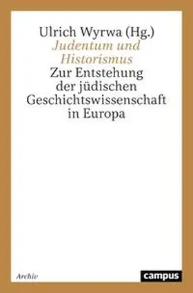 Wyrwa |  Judentum und Historismus | Buch |  Sack Fachmedien