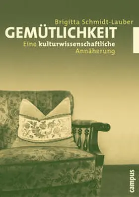 Schmidt-Lauber |  Gemütlichkeit | Buch |  Sack Fachmedien