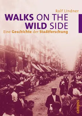 Lindner |  Walks on the Wild Side | Buch |  Sack Fachmedien