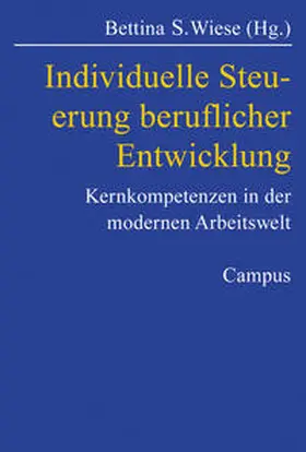 Wiese |  Individuelle Steuerung beruflicher Entwicklung | Buch |  Sack Fachmedien