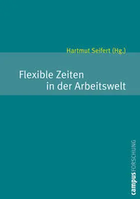 Seifert |  Flexible Zeiten in der Arbeitswelt | Buch |  Sack Fachmedien