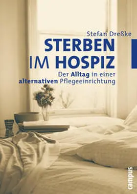 Dreßke |  Sterben im Hospiz | Buch |  Sack Fachmedien