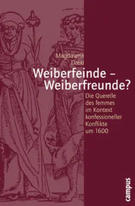 Drexl |  Weiberfeinde - Weiberfreunde? | Buch |  Sack Fachmedien
